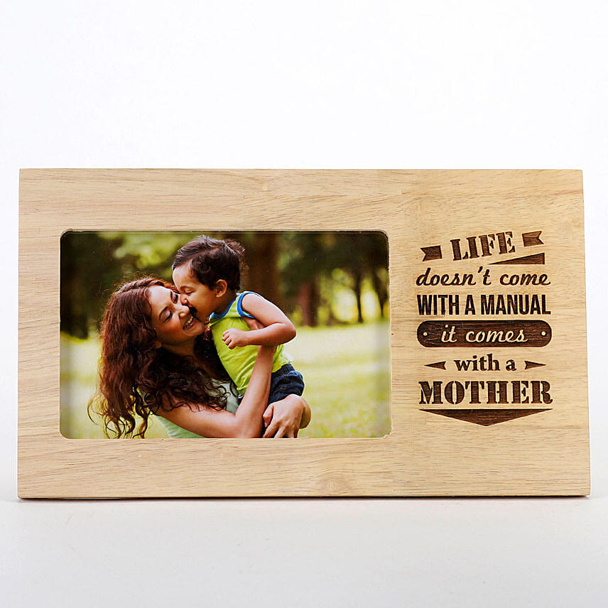 Life Comes With A Mother Photo Frame: Gifts for Mother