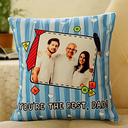 You Are The Best Dad Personalised Cushion: Personalised Gifts For Dad