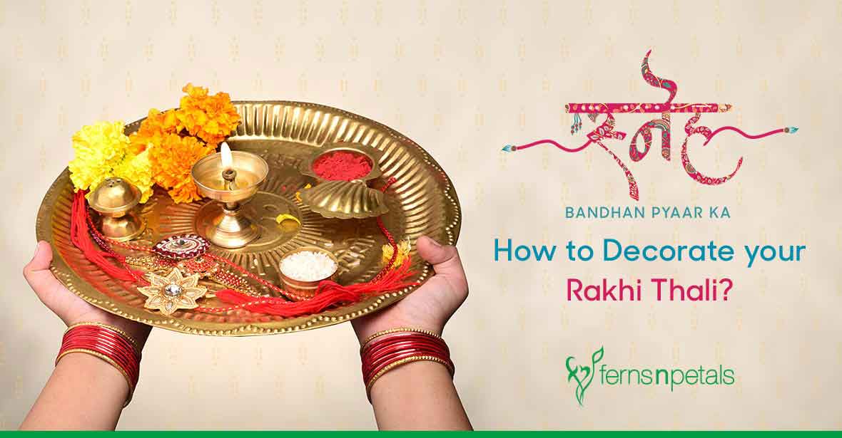 How to Decorate your Rakhi Thali the right way